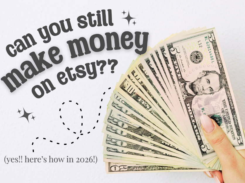 Can you still make money on Etsy in 2026 graphic with a hand holding fanned cash
